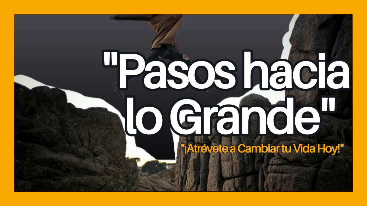 ATRÉVETE A CAMBIAR TU VIDA HOY