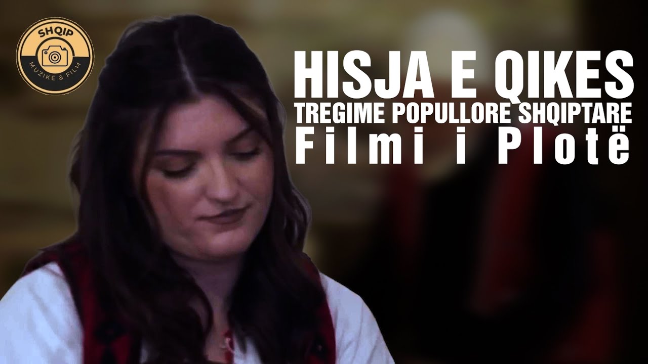 HISJA E QIKES - TREGIME POPULLORE SHQIPTARE