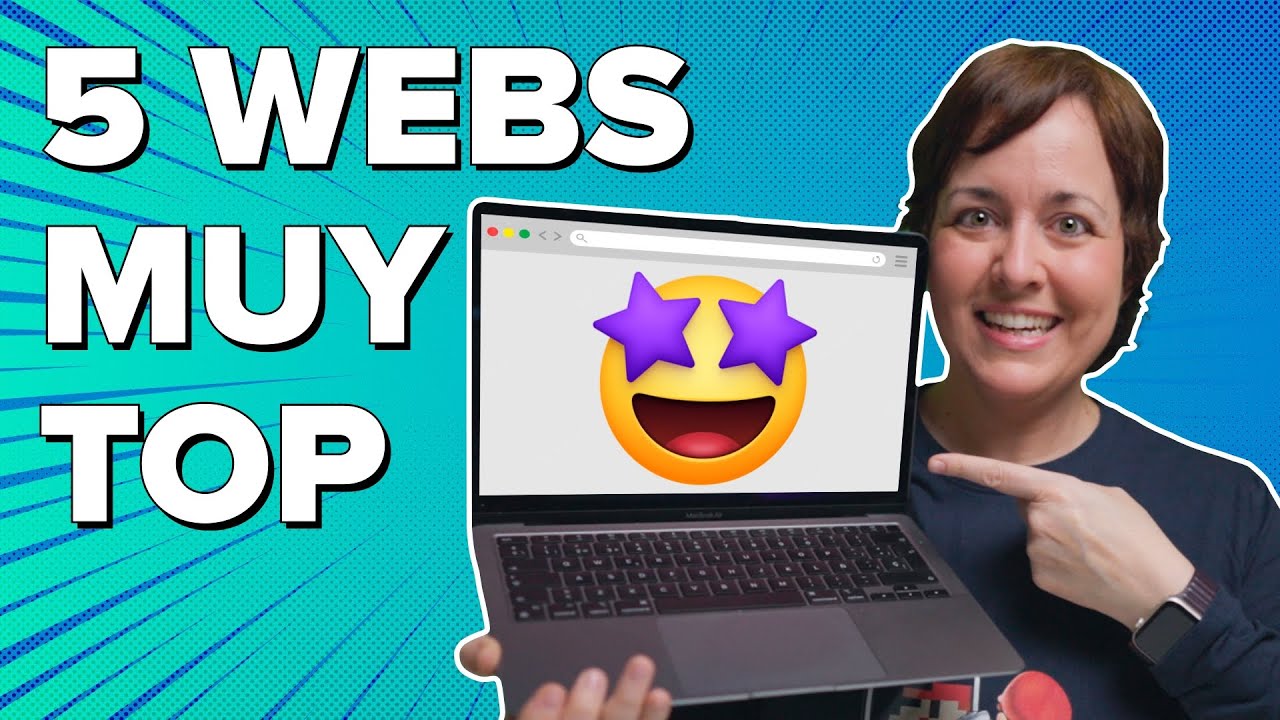 NO TE PIERDAS estas 5 FANTÁSTICAS WEBS!!