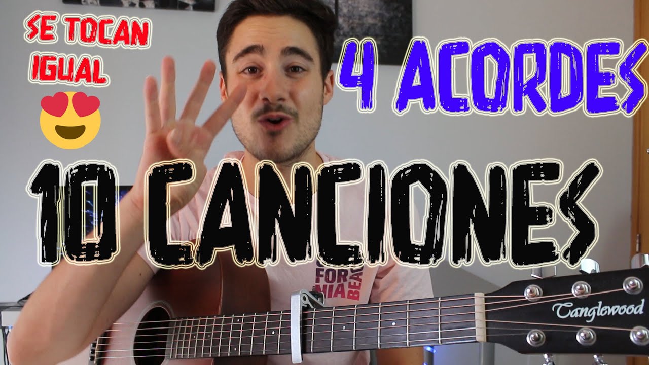 10 CANCIONES CON 4 ACORDES