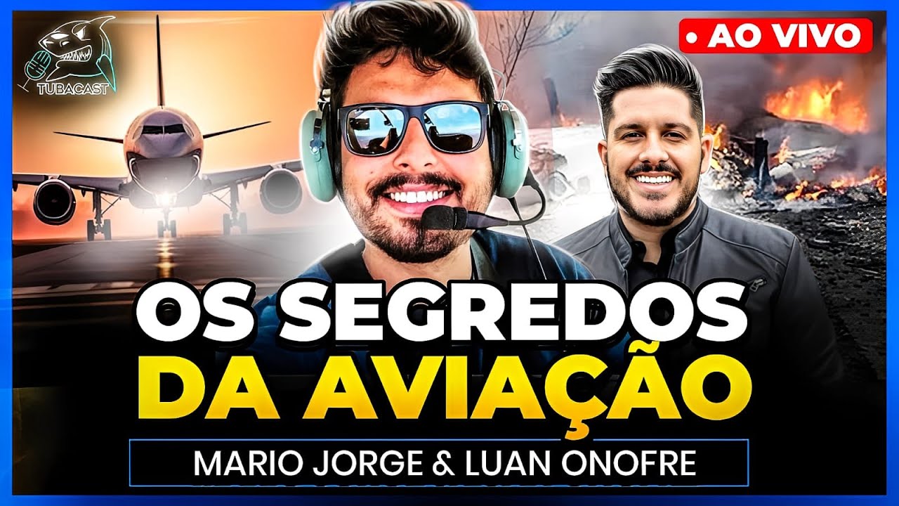 OS SEGREDOS DA AVIA&Ccedil;&Atilde;O - MARIO JORGE E ENG&ordm; L&Eacute;O - TUBACAST