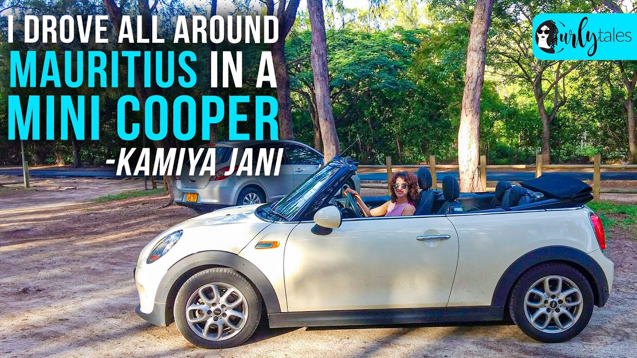 I Drove All Around Mauritius In A Mini Cooper - Kamiya Jani| Curly Tales