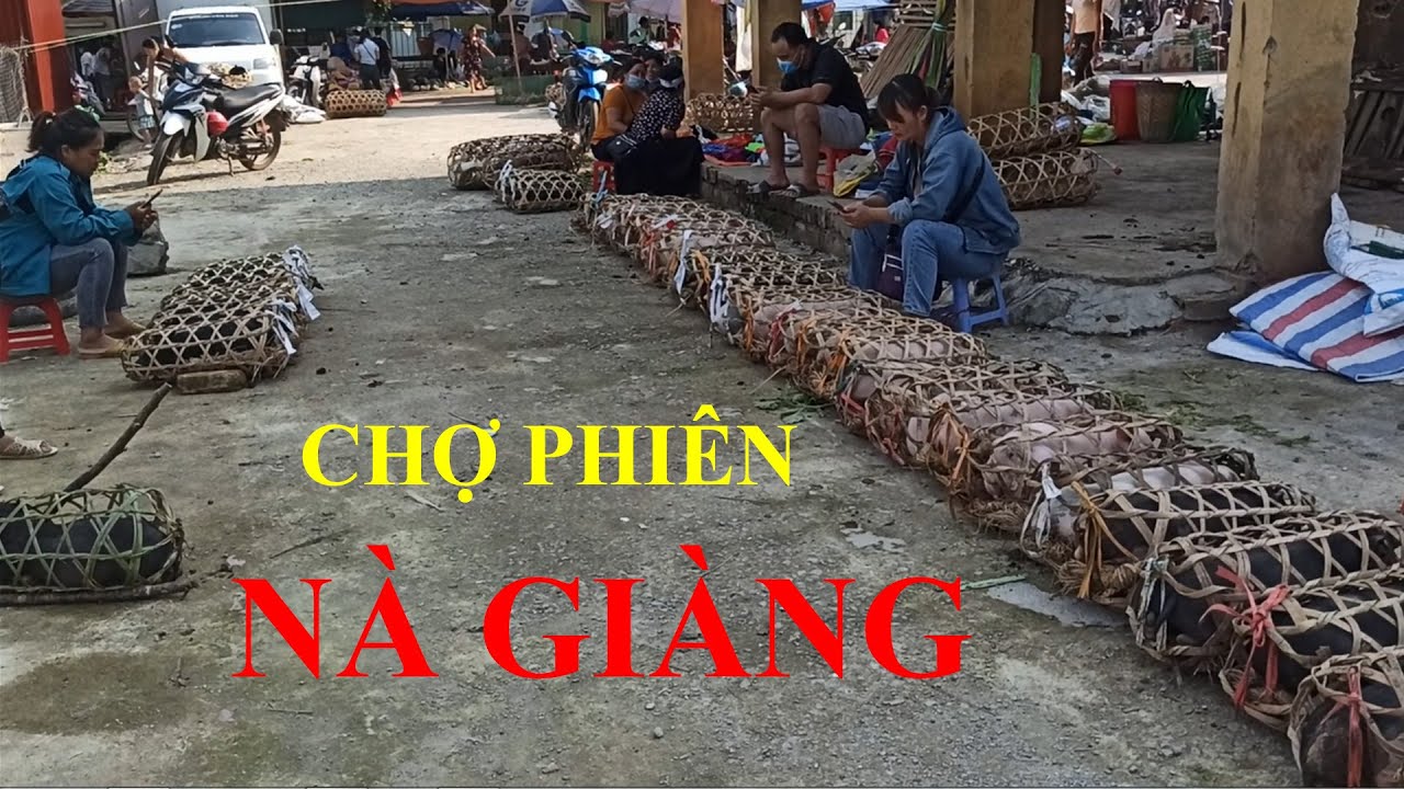 Chợ Phiên NÀ GIÀNG Cao Bằng. Du Lịch Khám Phá Chợ Phiên Cao Bằng Quê Hương Tôi, hà quảng cao bằng