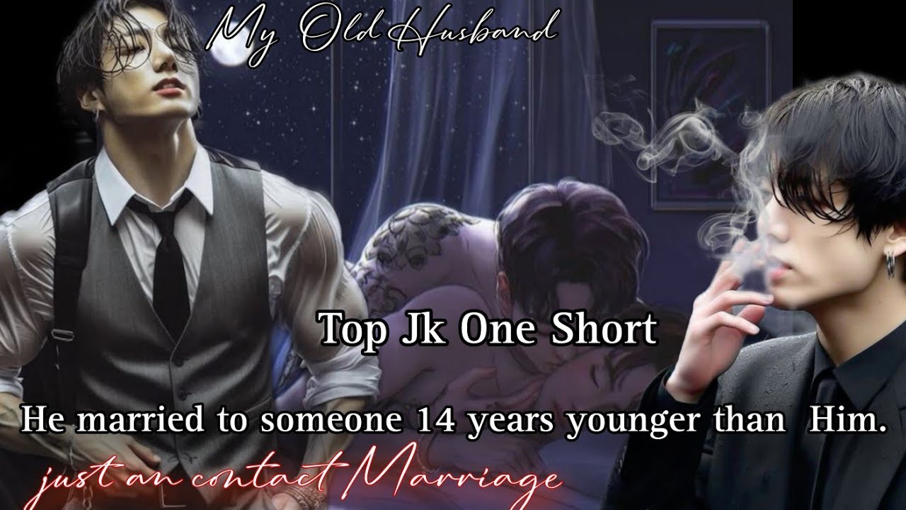 My Old Husband (top Jk one short) taekook ff Hindi explain