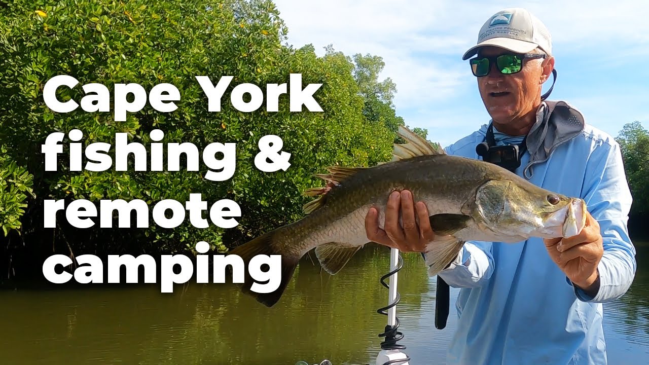 Cape York fishing and remote camping - Episode 3