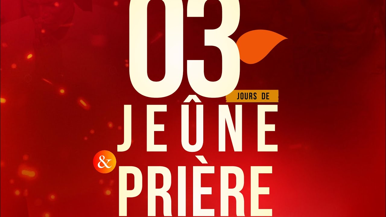 03 Jours de jeûne et prière : Nous prions pour nos vies financières et professionnelles. J/1