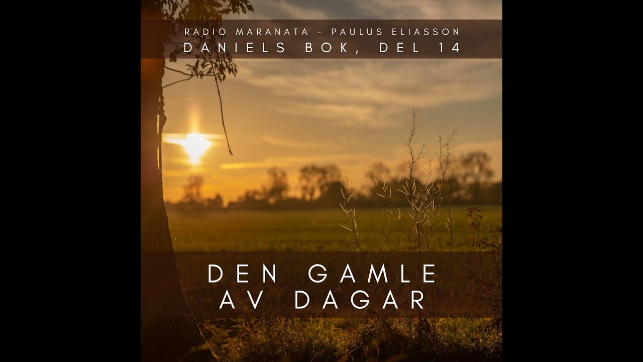 Den gamle av dagar | Paulus Eliasson