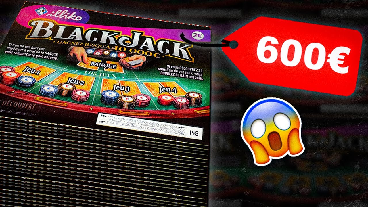 Grattage de 600€ de tickets FDJ BLACKJACK 🔥 Carnet complet à gratter avec mise folle ! 💰