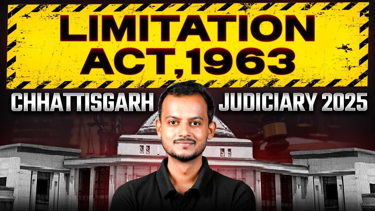 Limitations Act, 1963 | Part 2 | Chhattisgarh & All State Judiciary | Pranjal Singh
