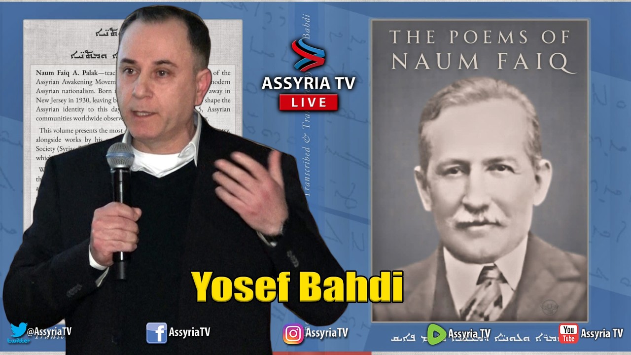 The Poems of Naum Faiq - Guest: Yosef Bahdi