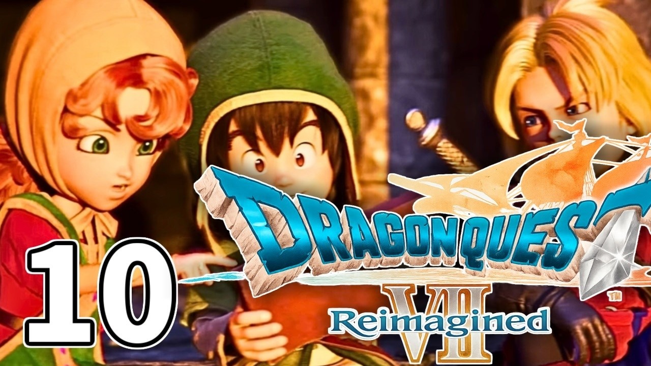 10【ドラクエ7 Reimagined】炎の精霊撃破後からの続きです