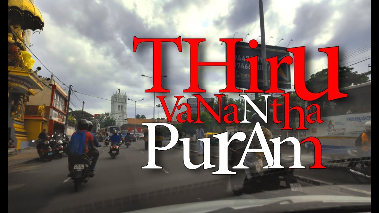 Thiruvananthapuram | Kerala