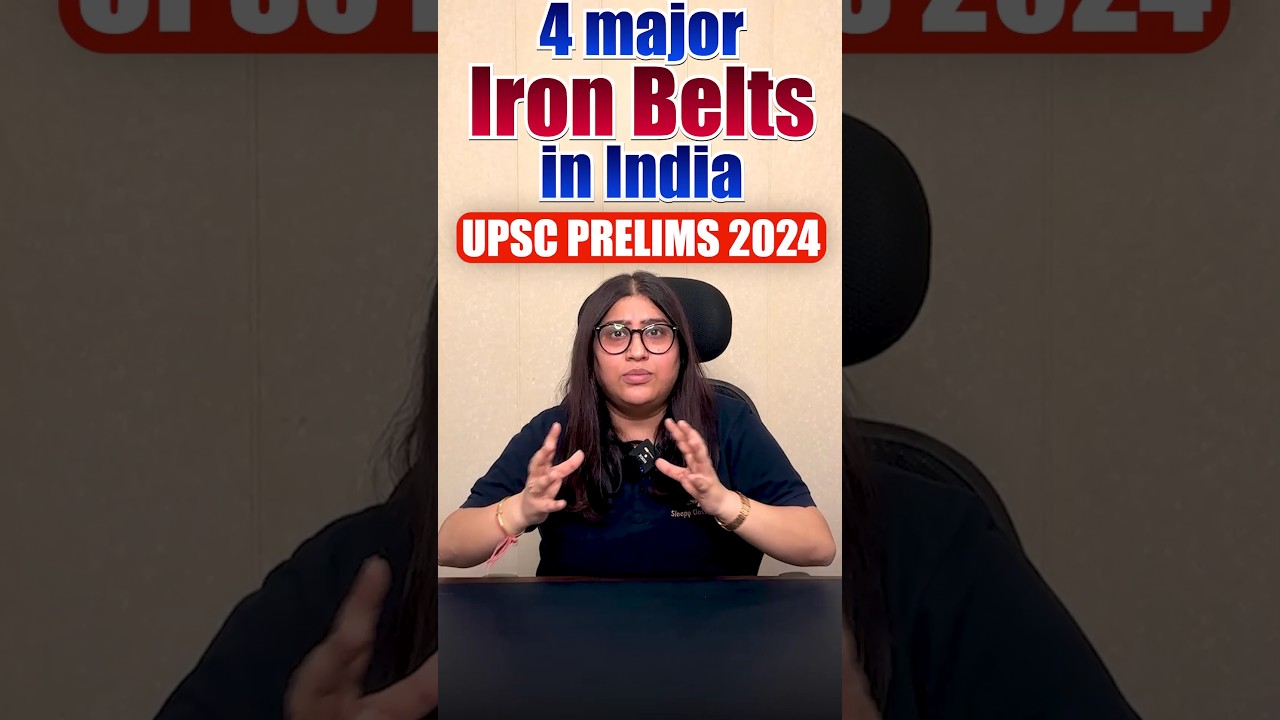 Iron Belts in India - UPSC Prelims&nbsp;2024