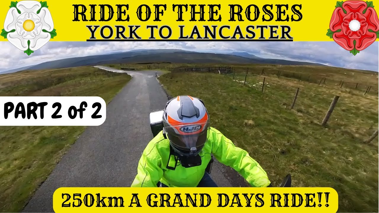 The Very Enjoyable RIDE OF THE ROSES - YORKSHIRE DALES & THE FOREST OF BOWLAND