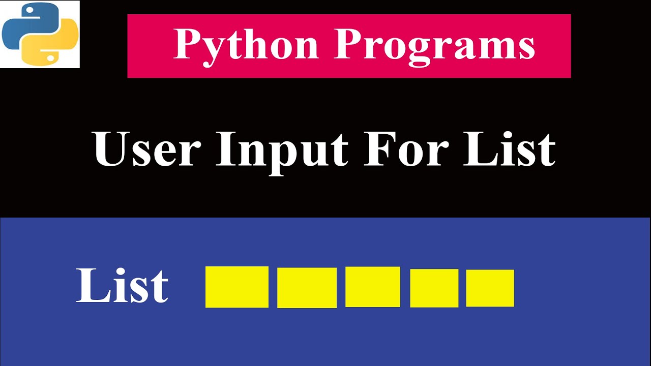 User Input For List | Python Programs