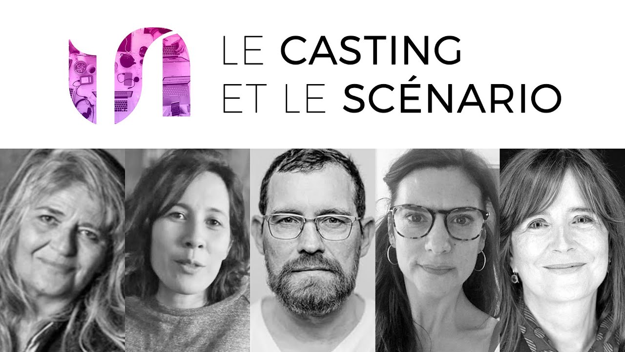Le Casting et le Sc&eacute;nario - #8
