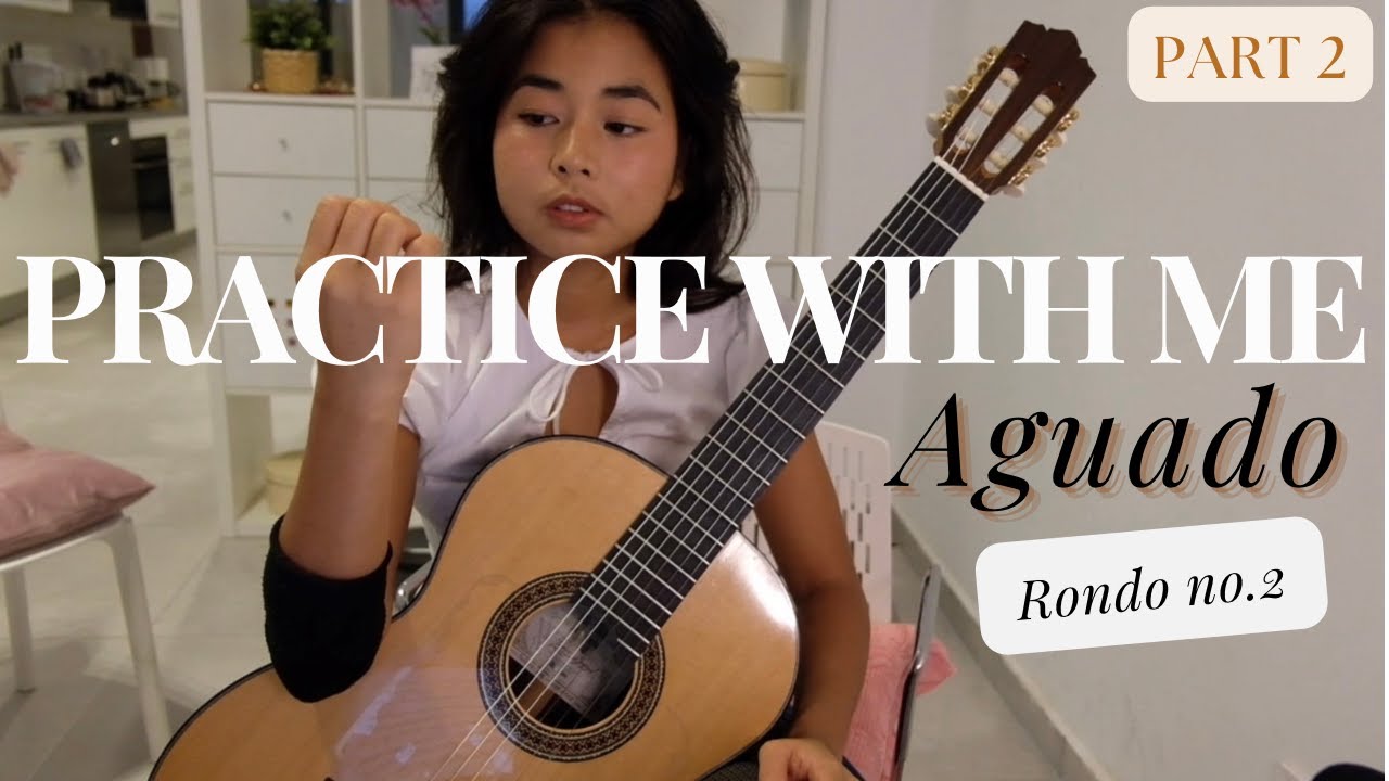 Practice with me ep.2 (Rondo, Aguado) part2