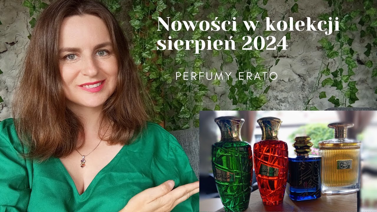 Nowości w kolekcji sierpień 2024 | Perfumy Erato