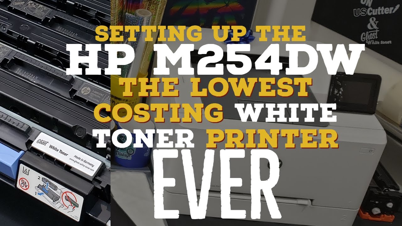 Unboxing and setting up the lowest cost white toner printer - HP M254DW with Ghost White Toner