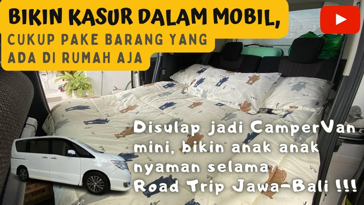 Cara simple bikin kasur di dalam mobil. Road Trip Bali bawa 3 anak jadi nyaman banget.