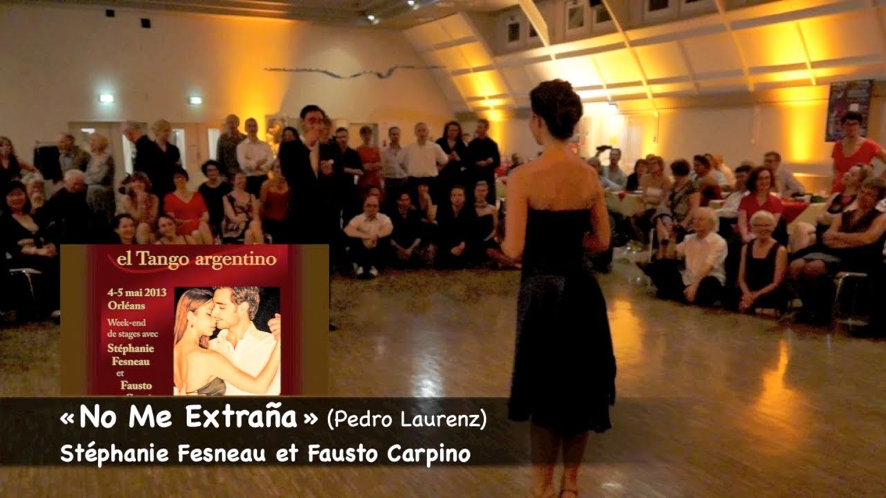 No me extraña - Stéphanie Fesneau et Fausto Carpino - El Tango Argentino