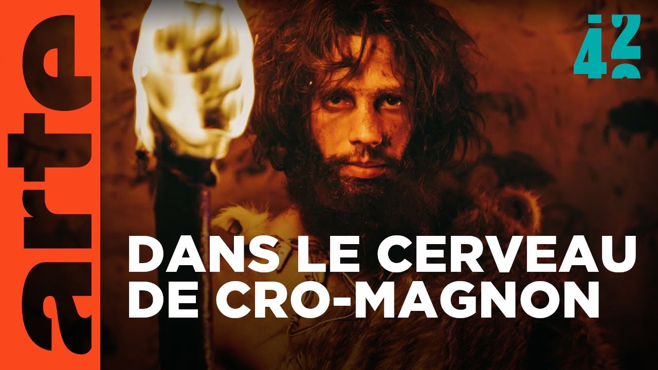 Cro-Magnon était-il plus bête que nous ? | 42 - La réponse à presque tout | ARTE