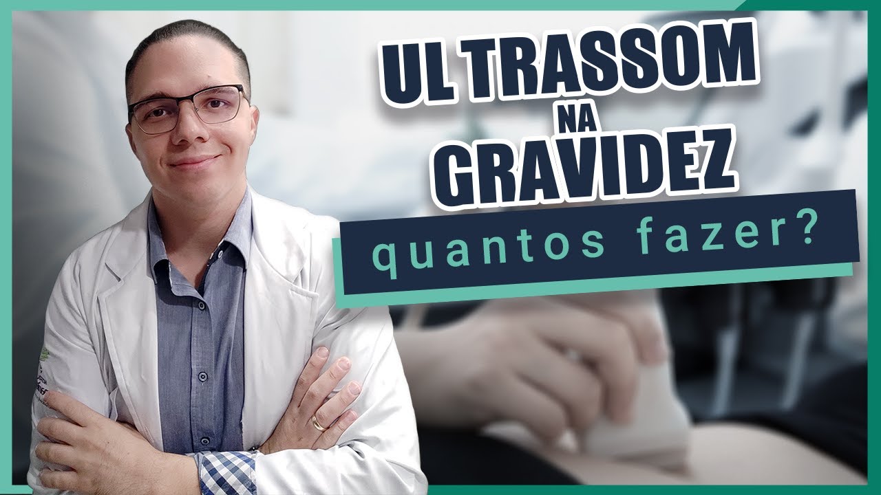 QUANTOS EXAMES DE ULTRASSOM DEVEM SER FEITOS DURANTE A GRAVIDEZ (PRÉ NATAL)? Veja neste vídeo!