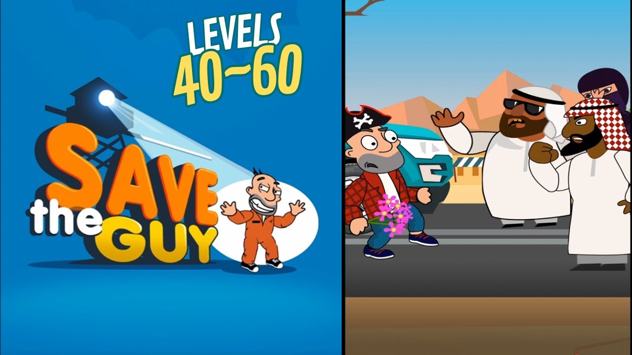 🏅SAVE THE GUY: FUNNY CHOICE 🤪🤣 LVLs 40~60 | Gameplay Walkthrough