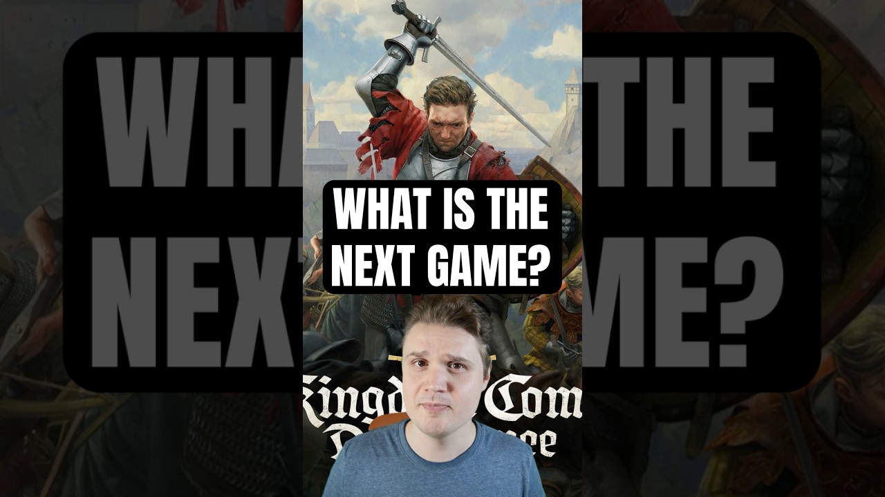 THE NEXT GAME: Kingdom Come Deliverance 3 