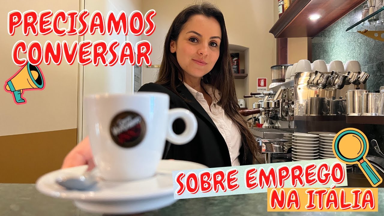 TEM EMPREGO NA ITÁLIA? | COMO CONSEGUIR UM TRABALHO NA ITÁLIA