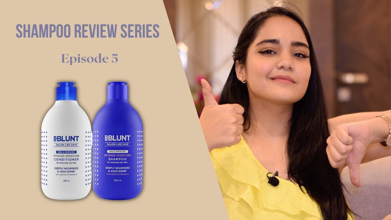 Ep. 05 | BBlunt Shampoo Review | Honest Review Series