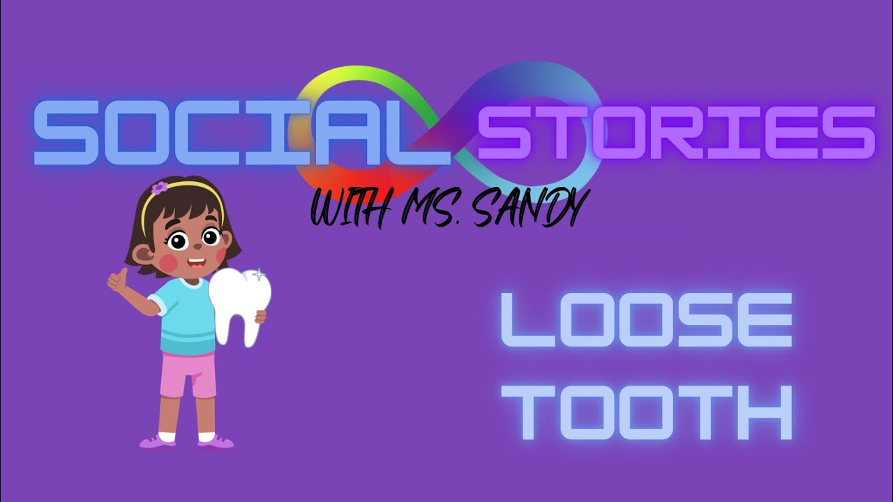 Social Story: Loose Tooth