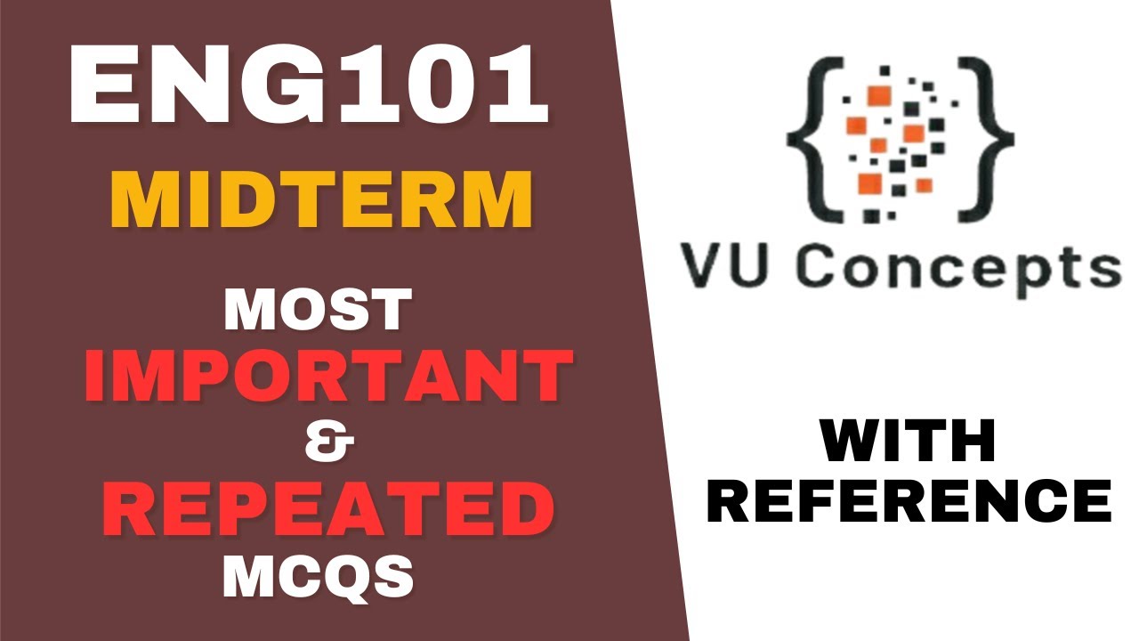 Eng101 Midterm Preparation 2025 | Eng101 Midterm MCQs