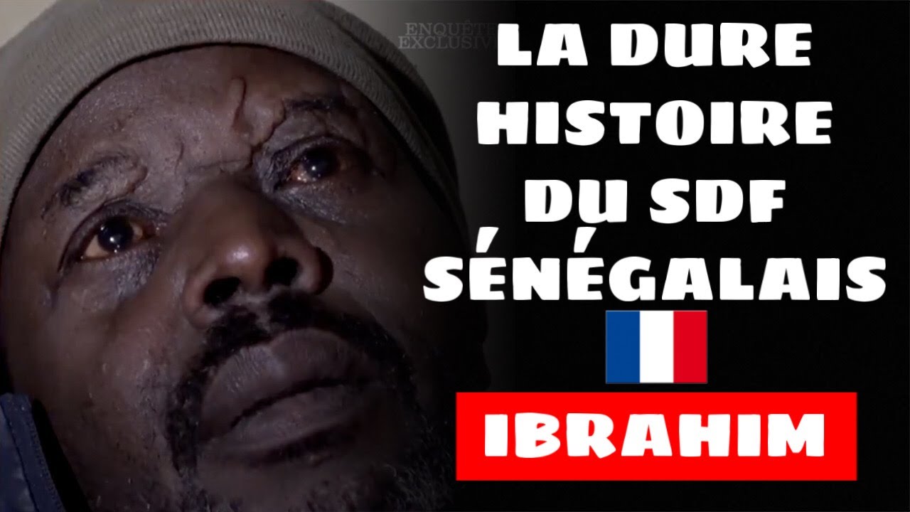 🇨🇵Père de famille sénégalais, Ibrahim devient SDF après avoir perdu son travail[reportage wolof].