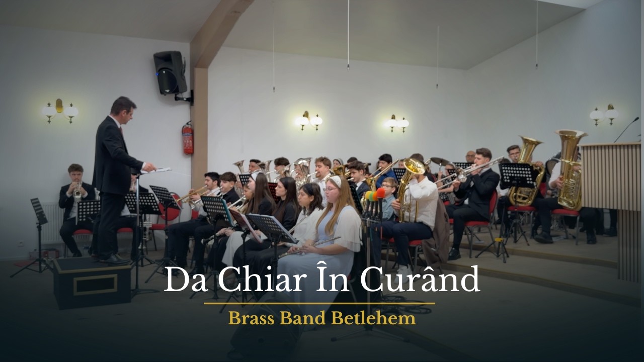 Da Chiar În Curând - Brass Band Betlehem