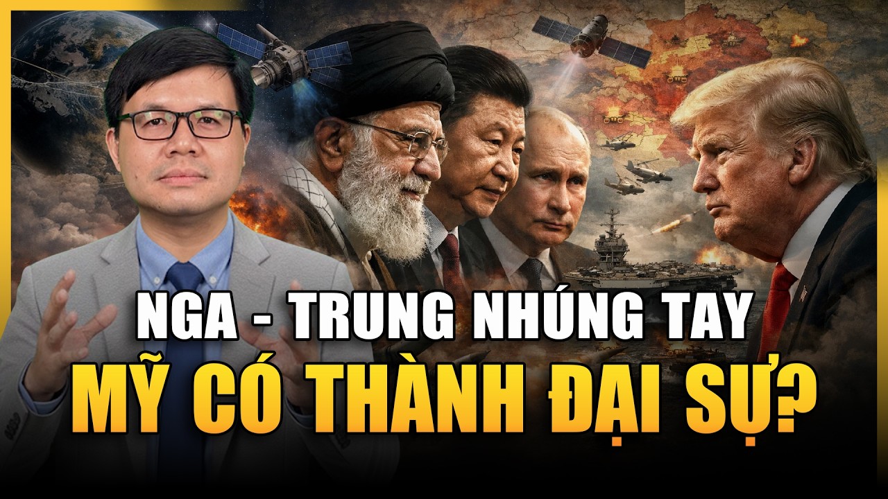 Trung – Nga “Đổ Lửa