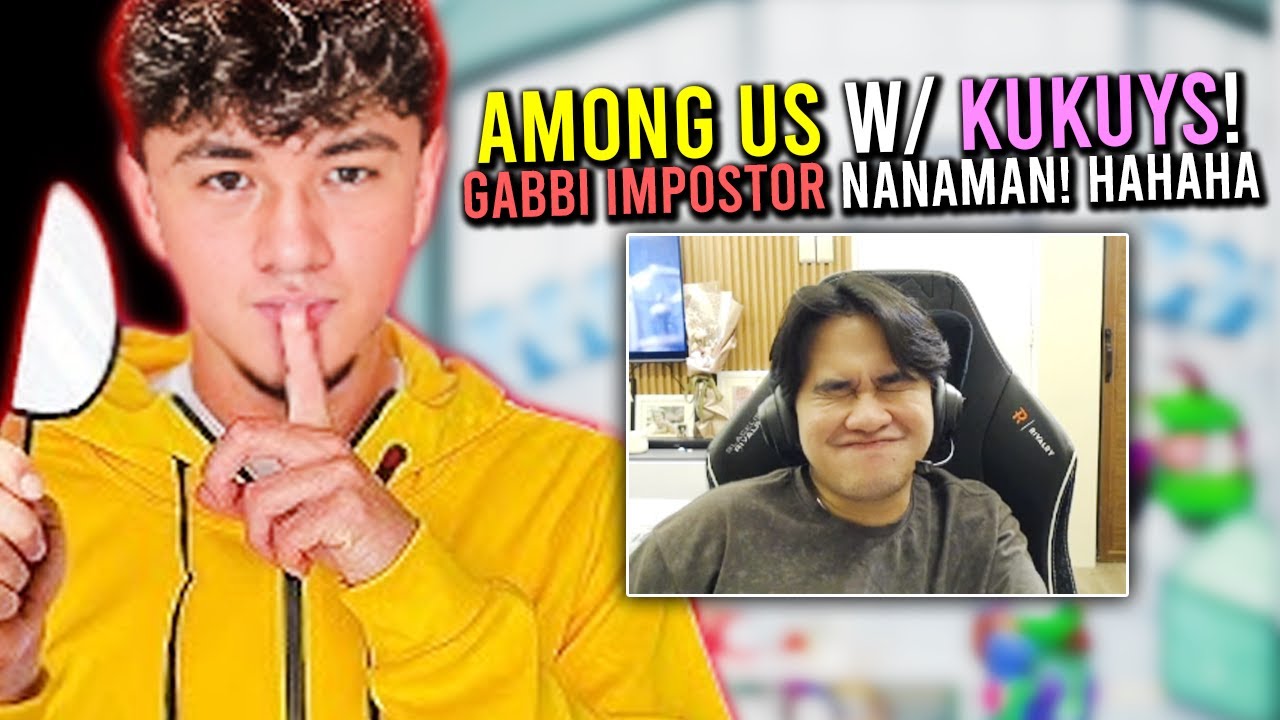 AMONG US with KUKUYS PART 3!🤣 - GABBI NANAMAN IMPOSTOR!🤣