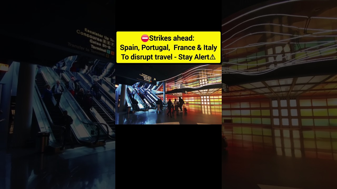 UK travelers beware! ⚠️ Strikes hit Spain, Portugal, France & Italy. #TravelAlert #Flights #Strikes