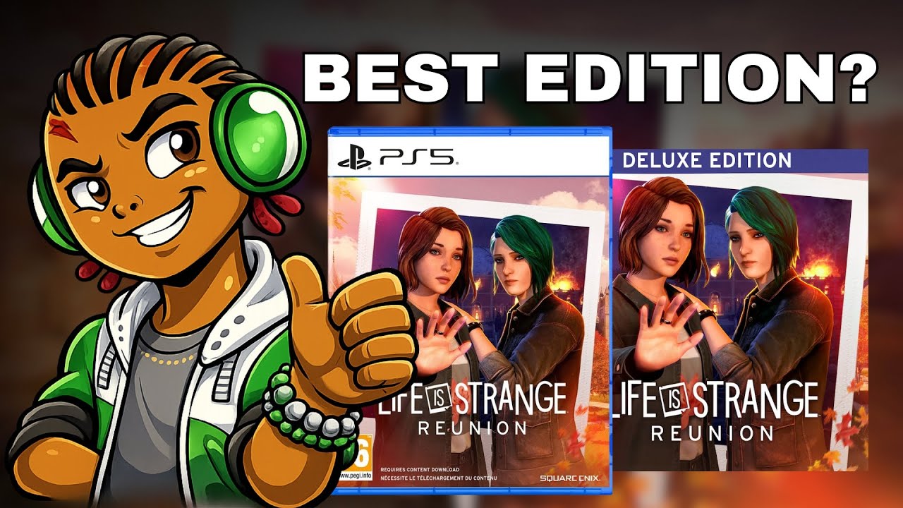 Life is Strange: Reunion Editions Explained | Standard vs Deluxe vs Collector’s – Worth It?