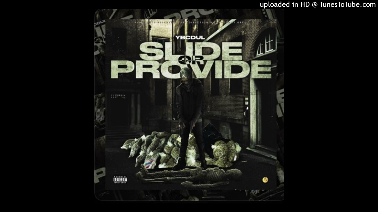 YBC Dul “Slide Or Provide” OFFICIAL INSTRUMENTAL @1hundro__