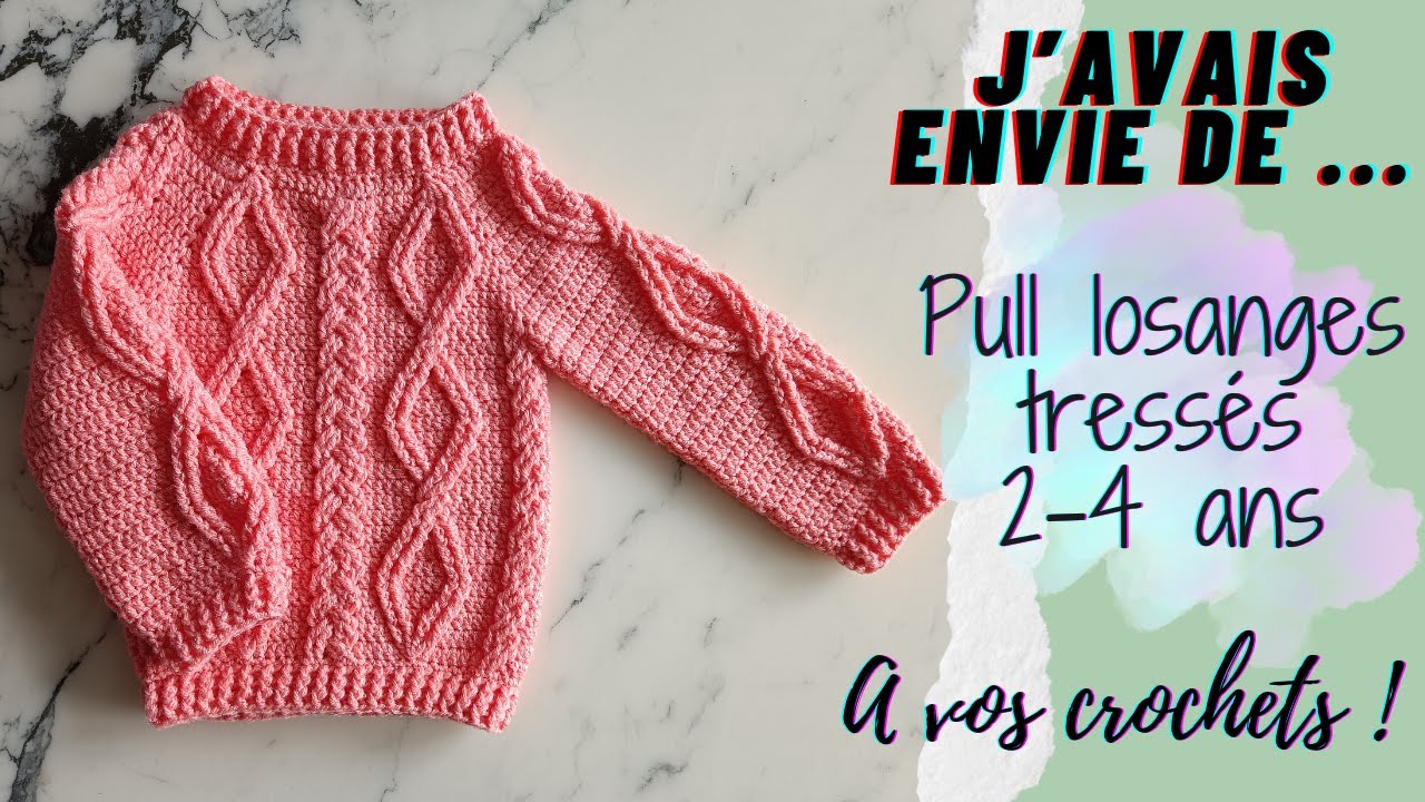 ♫♪ J’avais envie de … Pull losanges tressés 2-4 ans ♫♪