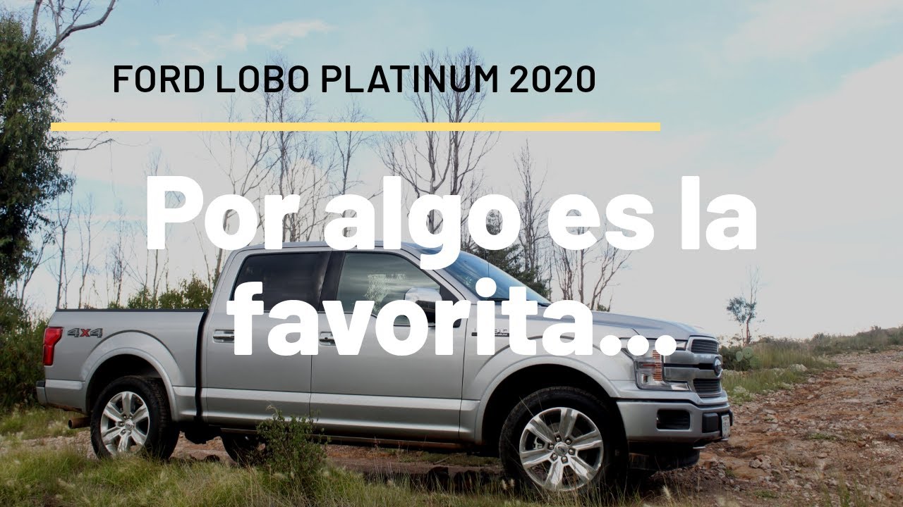 Ford Lobo Platinum 2020 - Reseña/Análisis - Por algo es la favorita...