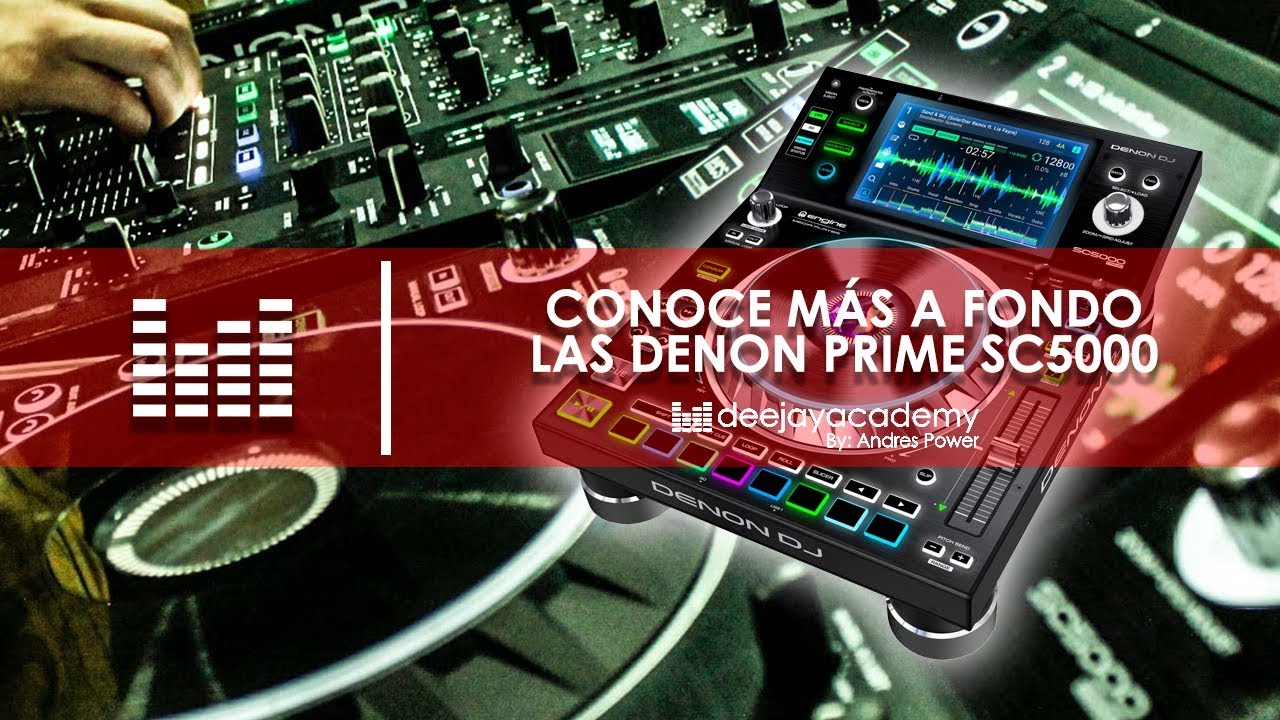 CONOCE MÁS A FONDO LAS DENON PRIME SC5000