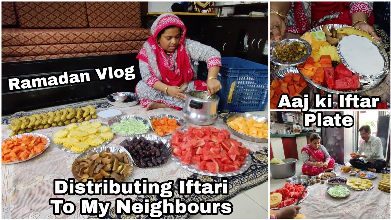 Ramadan Vlog | Distributing Iftari To My Neighbours | Aaj ki Iftari Plate Ye Hai