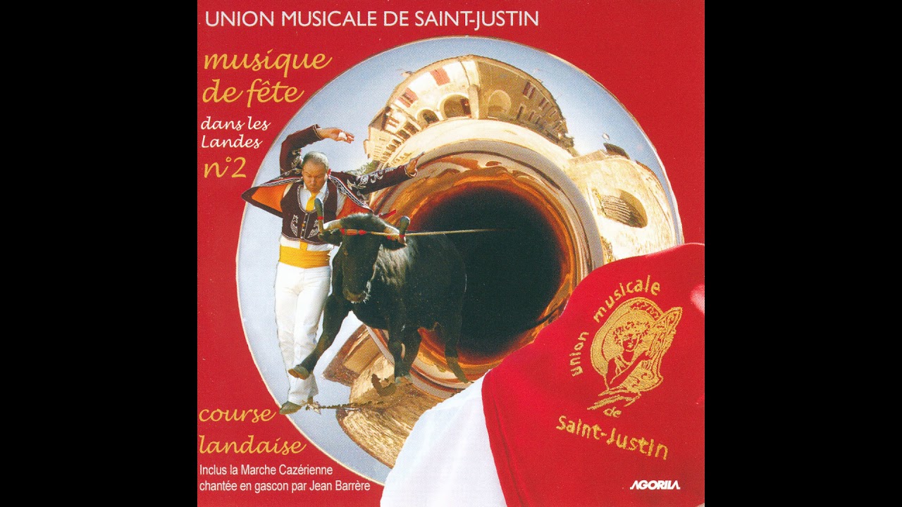 Union Musicale de Saint-Justin - Marche cazérienne