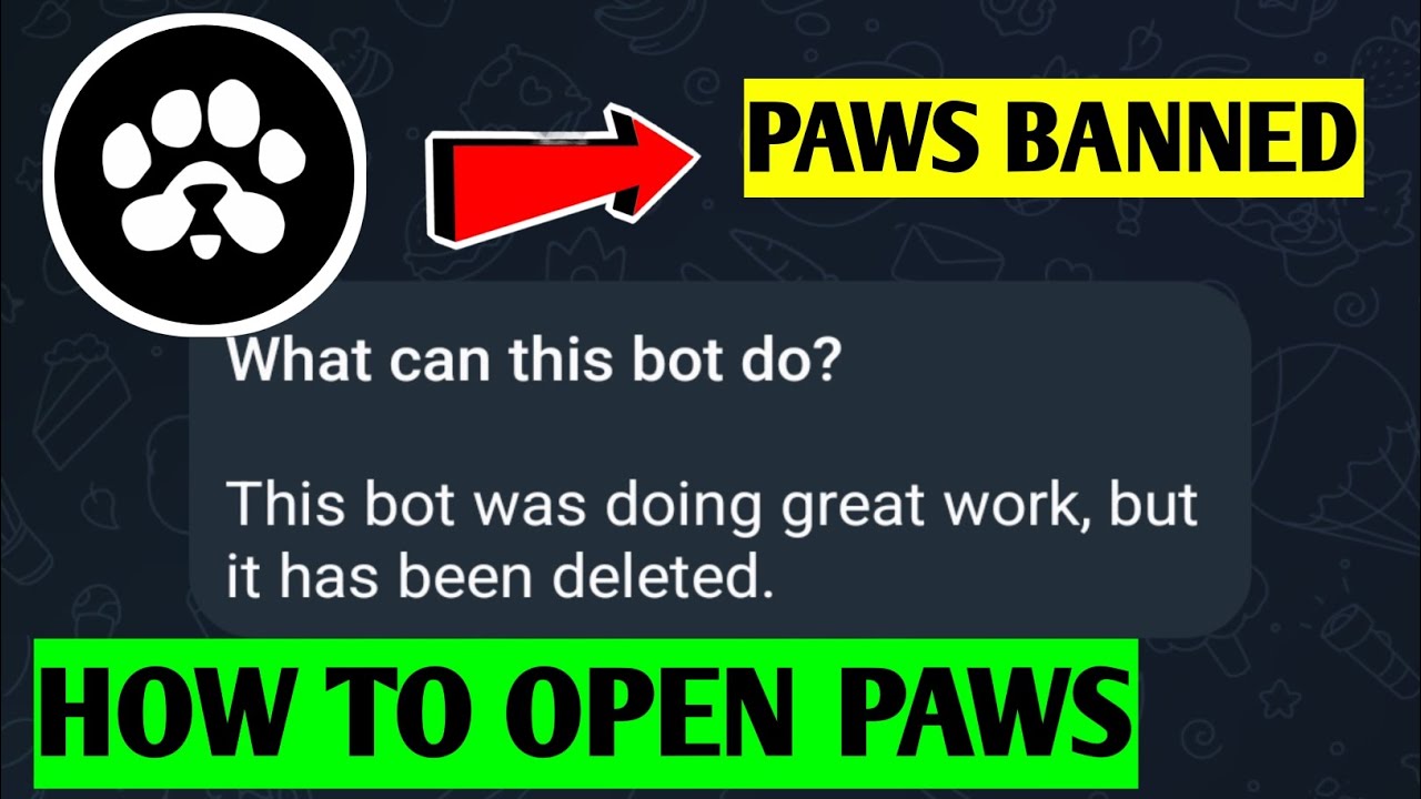 Paws Deleted Account | Paws Bot Deleted | Paws Website Link|How to Open Paws Airdrop|Paws New Update