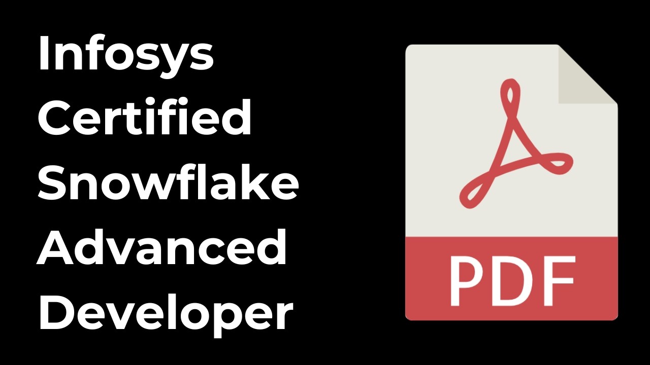 Infosys Certified Snowflake Advanced Developer PDF | TETADNASNFIC4000 | Questions & Answers