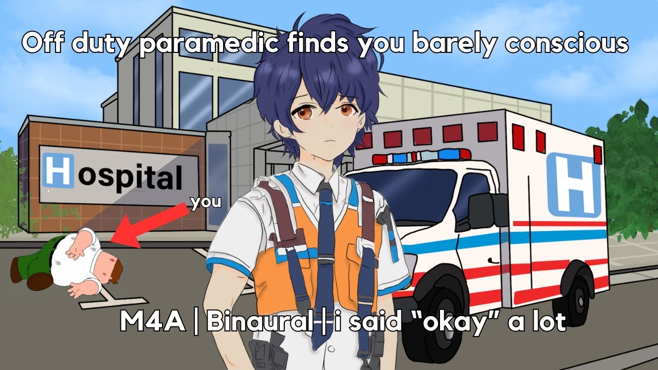 Off duty paramedic finds you on the ground... M4A | Binaural | Personal medical attention