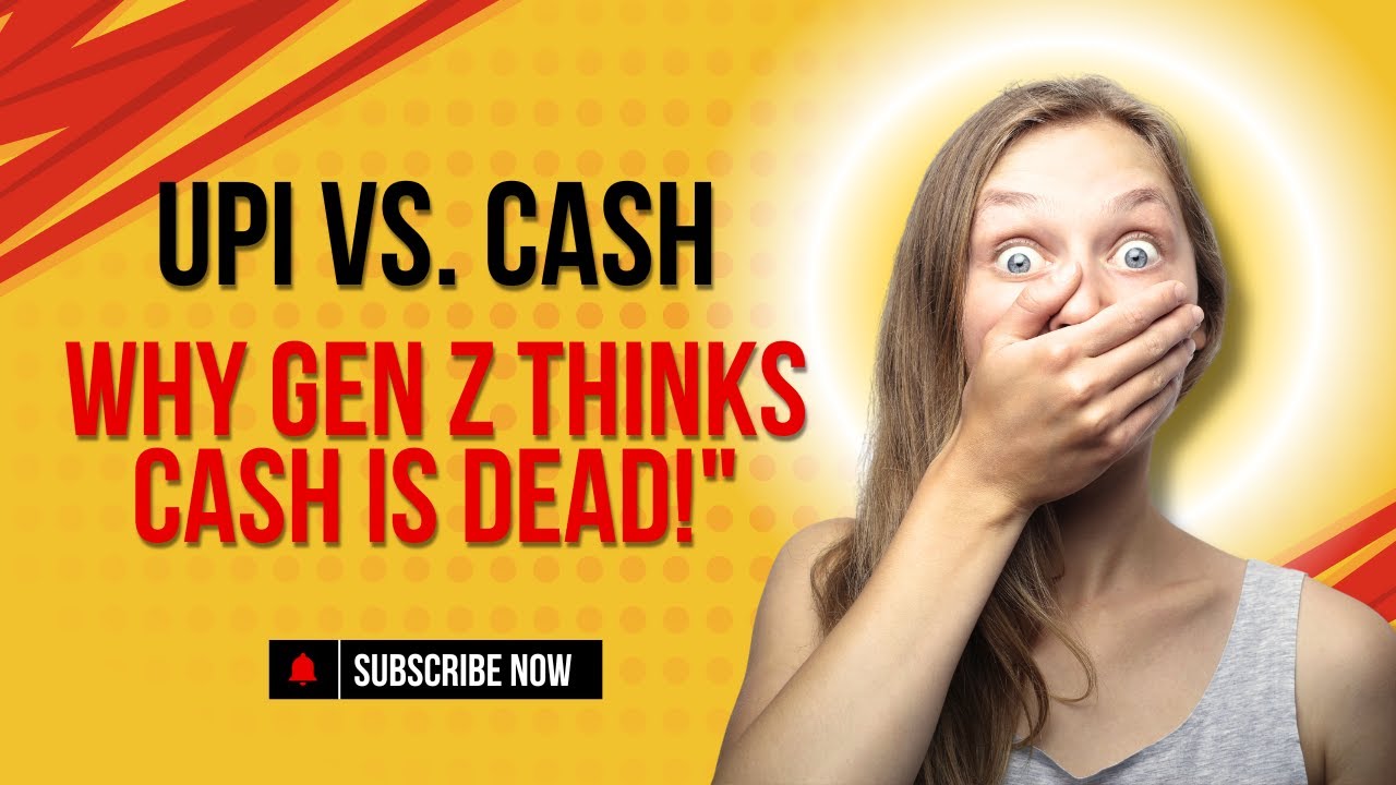 UPI vs Cash - Why Gen Z Thinks Cash is dead !!