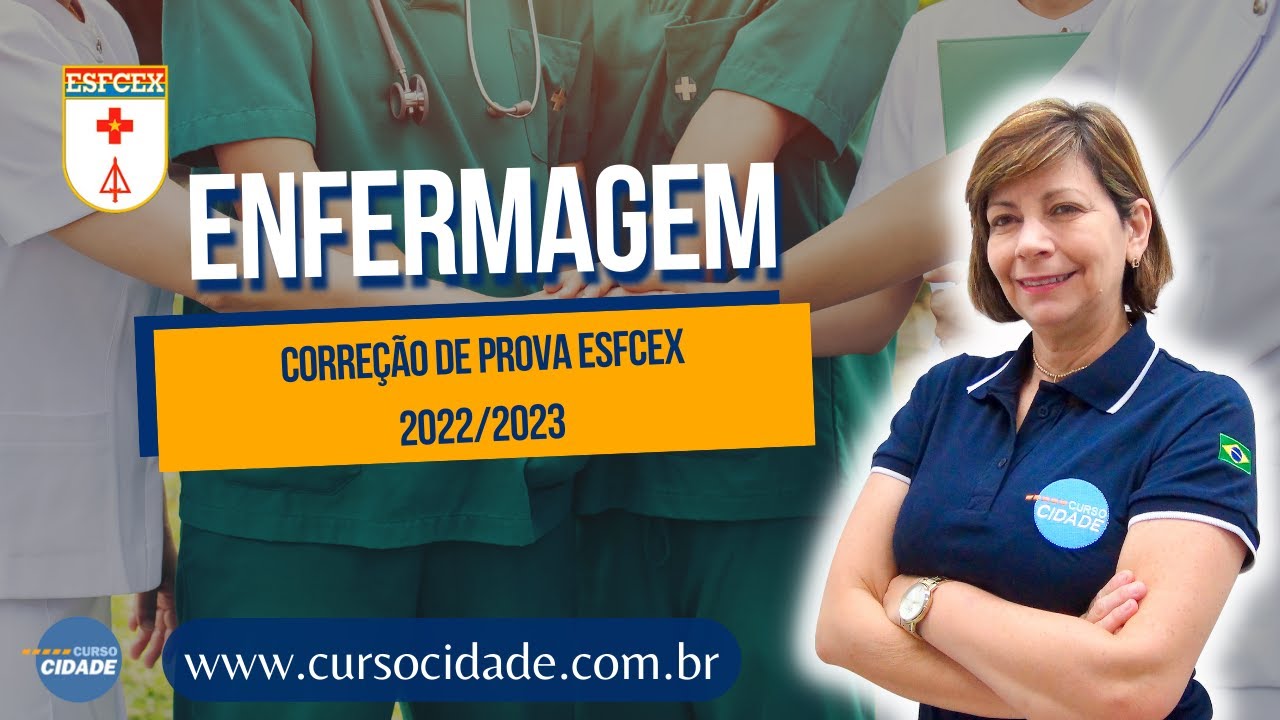 Enfermagem - Correção da Prova EsFCEx 2022 - 2023